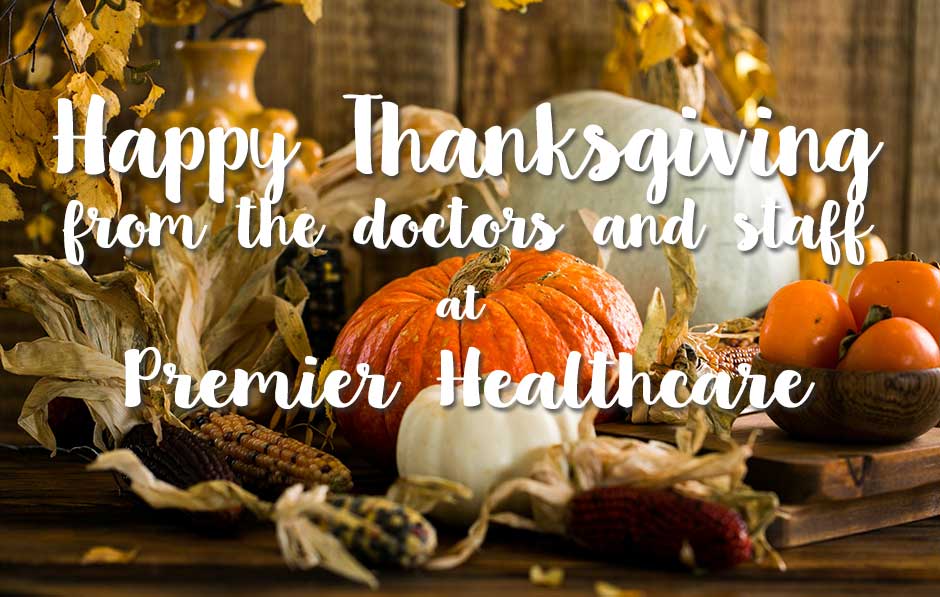 Happy Thanksgiving from Premier Healthcare Placerville